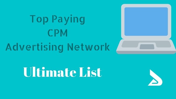 Top Paying CPM Advertising Network
