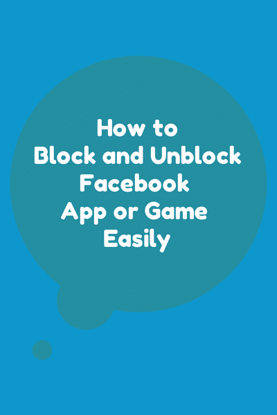 Block and Unblock Facebook apps or game