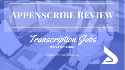 Appenscribe Review: Is Appenscribe Legit? Appenscribe Transcription Jobs Review