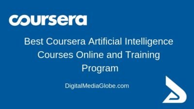 Best Coursera Artificial Intelligence Courses Online and Training Program
