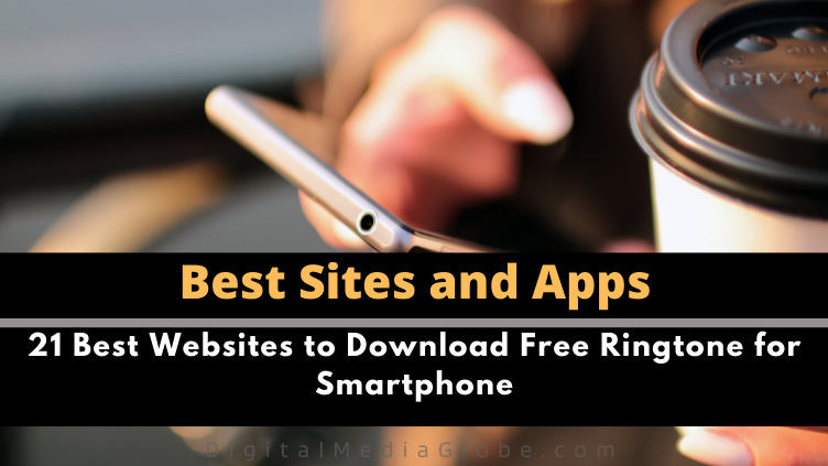 21 Best Websites to Download Free Ringtone for Smartphone