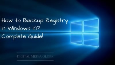 How to Backup Registry in Windows 10? Complete Guide!