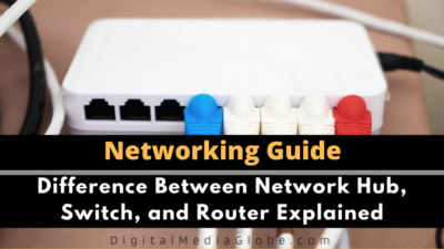 Difference Between Network Hub, Switch, and Router Explained