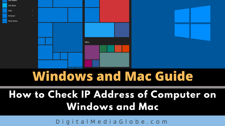 How to Check IP Address of Computer on Windows and Mac