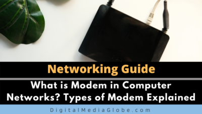 What is Modem in Computer Networks? Types of Modem Explained
