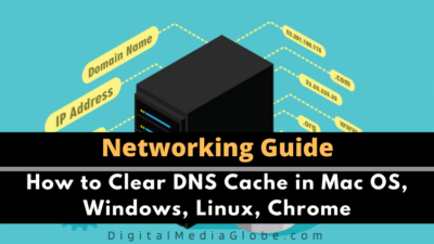 How to Clear DNS Cache in Mac OS, Windows, Linux, Chrome