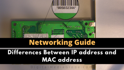 Differences Between IP address and MAC address