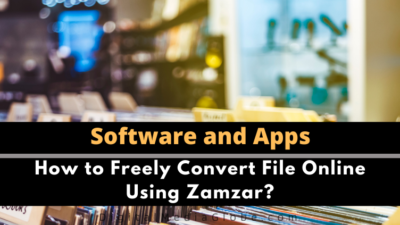 How to Freely Convert File Online Using Zamzar?