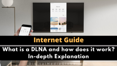 What is a DLNA and how does it work? In-depth Explanation