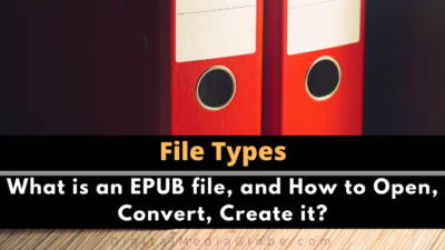 What is an EPUB file, and How to Open, Convert, Create it?