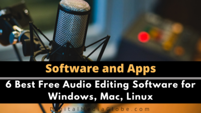 6 Best Free Audio Editing Software for Windows, Mac, Linux