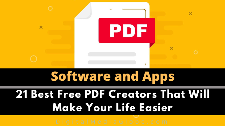 21 Best Free PDF Creators That Will Make Your Life Easier