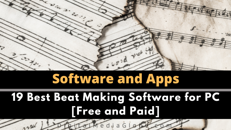 19 Best Beat Making Software for PC Free and Paid