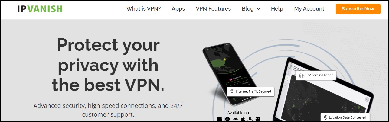 IPVanish Best VPN for Privacy