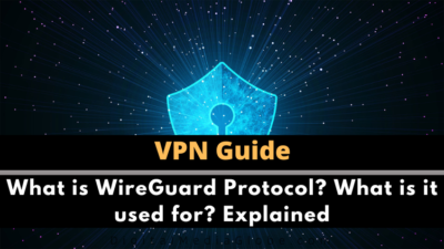 What is WireGuard Protocol? What is it used for? Explained