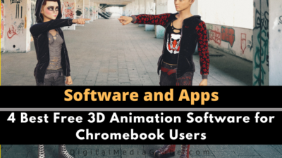 4 Best Free 3D Animation Software for Chromebook Users