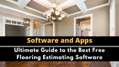 Ultimate Guide to the Best Free Flooring Estimating Software
